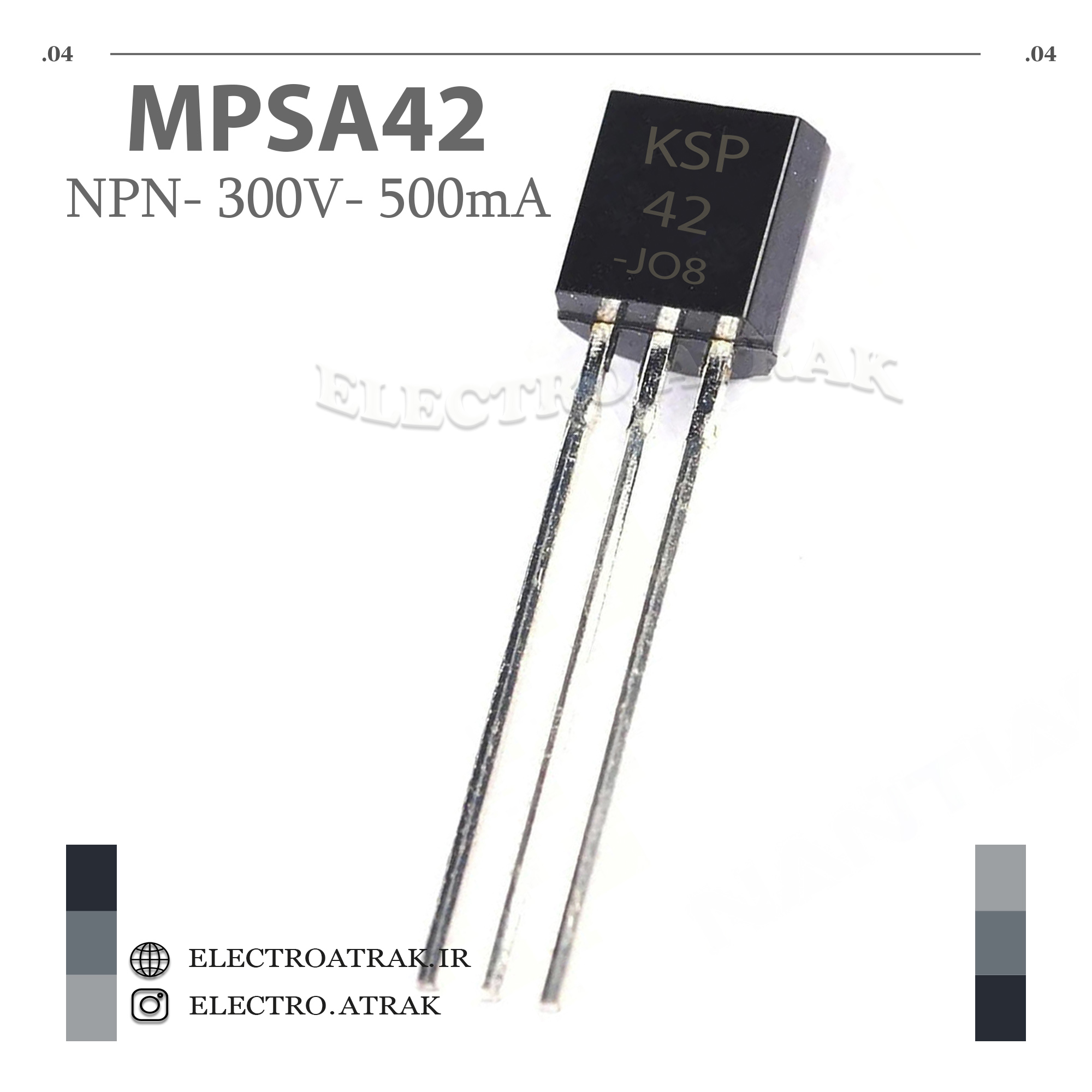 ترانزیستور MPSA42 نوع NPN پکیج TO-92