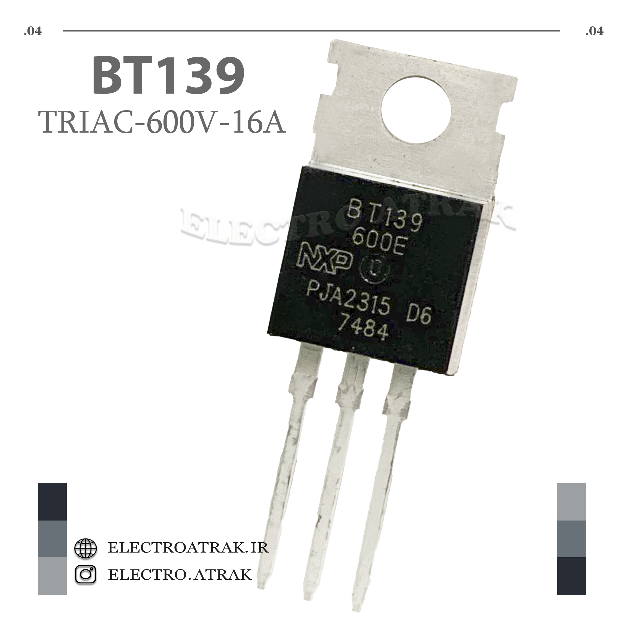 ترایاک BT139 پکیج TO-220 معمولی