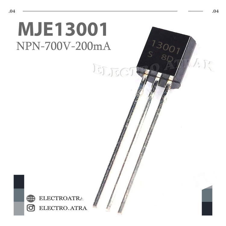 ترانزیستور MJE13001 نوع NPN 700 ولت 300 میلی آمپر الکترونیک اترک