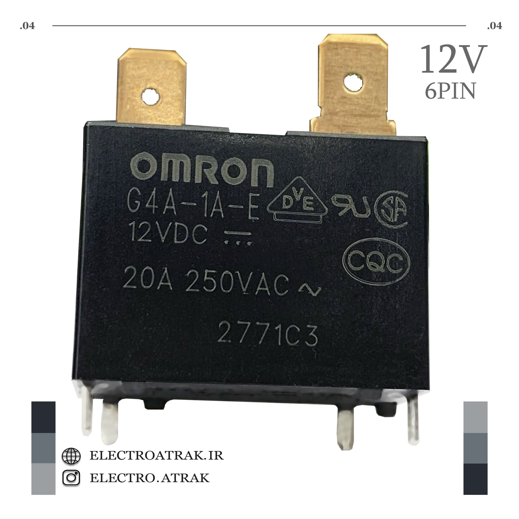 رله 12 ولت تک کنتاکت شاخکی آمپر 6 پایه G4A-1A-E